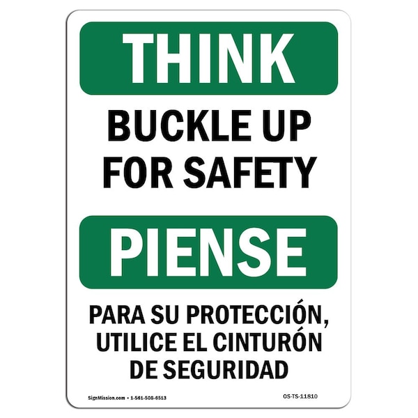 OSHA THINK, Buckle Up For Bilingual, 18in X 12in Alum, 12" W, 18" L, Landscape, OS-TS-A-1218-L-11810